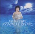 MAURANE/L' UN POUR L'AUTRE (BEST OF) 【CD】 FRANCE ORG.