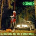 WHALE / ALL DISCO DANCE MUST END IN BROKEN BONES 【CD】 UK HUT