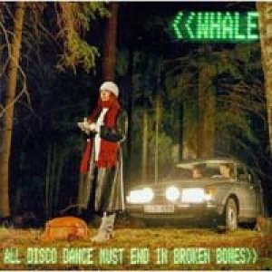 画像1: WHALE / ALL DISCO DANCE MUST END IN BROKEN BONES 【CD】 UK HUT