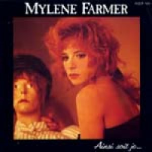 ミレーヌ・ファルメール：MYLENE FARMER/アンシ・ソワ・ジュ...：AINSI SOIT JE... 【CD】 日本盤　廃盤