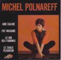MICHEL POLNAREFF/AME CALINE +3 【7inch】EP フランス盤 DISC AZ