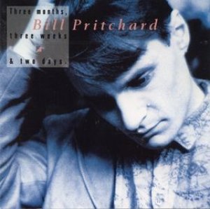 画像1: BILL PRITCHARD/THREE MONTHS,THREE WEEKS, & TWO DAYS 【CD】 CANADA CAPITOL