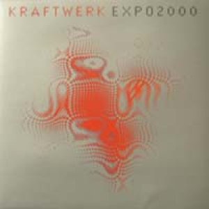 KRAFTWERK/EXPO 2000 【12inch】 新品 ドイツ盤 EMI/KLING KLANG