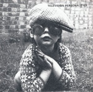 TELEVISION PERSONALITIES / I KNOW WHERE SYD BARRETT LIVES 【7inch】 UK OVERGROUND LIMITED REISSUE