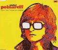 ミッシェル・ポルナレフ：MICHEL POLNAREFF / シェリーに口づけ：TOUT, TOUT POUR MA CHERIE 【CDシングル】 日本盤 廃盤