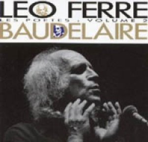 レオ・フェレ：LEO FERRE/CHANTE BAUDELAIRE 【CD】 フランス盤 BARCLAY ボードレール