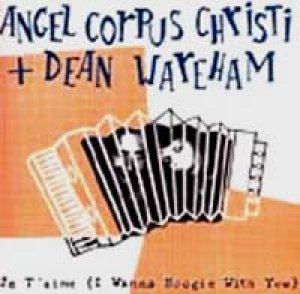ANGEL CORPUS CHRISTI + DEAN WAREHAM / JE T'AIME (I WANNA BOOGIE WITH YOU) 【7inch】 SPAIN盤