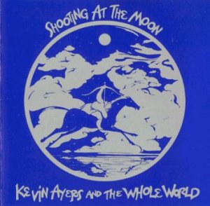 画像1: KEVIN AYERS AND THE WHOLE WORLD/SHOOTING AT THE MOON 【CD】 UK BGO