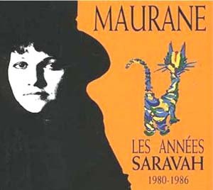 モラーヌ：MAURANE / LES ANNEES SARAVAH 【CD】 FRANCE盤 SARAVAH　LIMITED EDITION・DIGIPACK