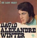 DAVID ALEXANDRE WINTER/OH LADY MARY 【7inch】EP FRANCE ORG.