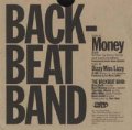 THE BACKBEAT BAND/MONEY / DIZZY MISS LIZZY 【7inch】 US DRY HUMP ORG.