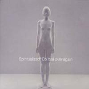 画像1: SPIRITUALIZED/DO IT ALL OVER AGAIN 【7inch】 UK ORG.