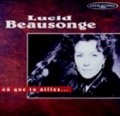 リュシッド・ボーソンジュ：LUCID BEAUSONGE/OU QUE TU AILLES...  【CD】