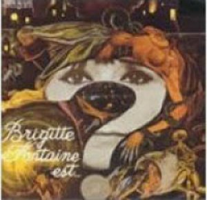 ブリジット・フォンテーヌ：BRIGITTE FONTAINE / BRIGITTE FONTAINE EST... 【LP】 新品 再発盤 SARAVAH