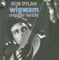 BOB DYLAN/WIGWAM  【7inch】 FRANCE CBS