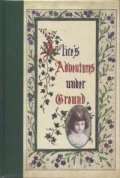 『ALICE'S ADVENTURES UNDER GROUND』　著：LEWIS CARROLL　洋書　ルイス・キャロルの手稿本　絶版