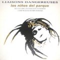 LIAISONS DANGEREUSES / LOS NINOS DEL PARQUE 【12inch】 新品 UK MUTE