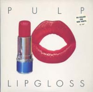 画像1: PULP/LIPGLOSS 【7inch】 LTD. RE-ISSUED on RED VINYL