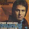 デヴィッド・アレキサンドル・ウィンター：DAVID ALEXANDRE WINTER/C'EST GOOD BYE 【7inch】EP FRANCE ORG.