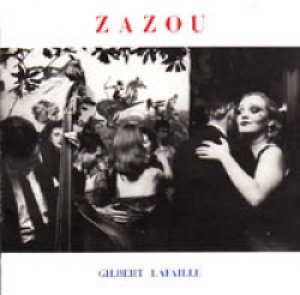 画像1: ジルベール・ラファイユ：GILBERT LAFAILLE / ZAZOU  【CD】