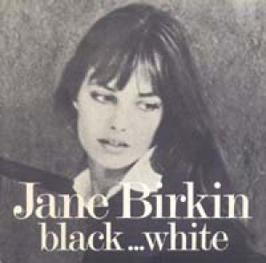 JANE BIRKIN/BLACK...WHITE 【7inch】 FRANCE ORG.