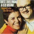 TOOTS THIELEMANS & ELIS REGINA/AQUARELA DO BRASIL 【CD】