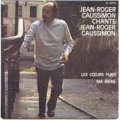 ジャン＝ロジェ・コシモン：JEAN-ROGER CAUSSIMON/LES COEURS PURS 【7inch】 SARAVAH