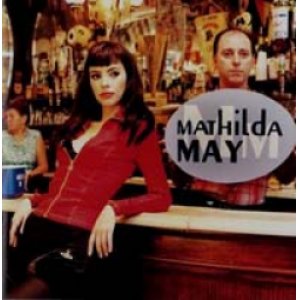 画像: マチルダ・メイ：MATHILDA MAY/マチルダ・メイ 【CD】 日本盤 廃盤