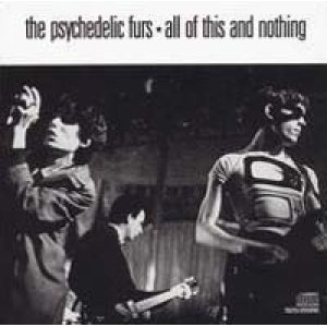 画像: THE PSYCHEDELIC FURS / ALL OF THIS AND NOTHING 【CD】 US盤