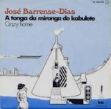 画像: JOSE BARRENSE DIAS / A TONGA DA MIRONGA DO KABULETE 【7inch】 FRANCE盤  