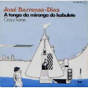 画像: JOSE BARRENSE DIAS / A TONGA DA MIRONGA DO KABULETE 【7inch】 FRANCE盤  