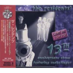 画像: ザ・レジデンツ：THE RESIDENTS/13周年記念ショー・ライヴ・イン・トーキョー・フィーチャリング・スネイクフィンガー【CD】新品 デジパック 日本盤