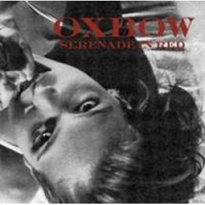 画像: OXBOW / SERENADE IN RED 【CD】 ドイツ盤 Crippled Dick Hot Wax!