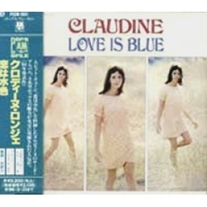 画像: クロディーヌ・ロンジェ：CLAUDINE LONGET/恋は水色：LOVE IS BLUE 【CD】 日本盤