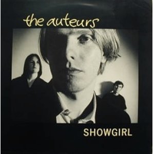 画像: THE AUTEURS / SHOWGIRL + 2 【12inch】 UK HUT