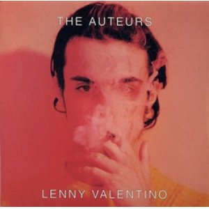 画像: THE AUTEURS / LENNY VALENTINO + 3 【12inch】 UK HUT