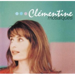 画像: CLEMENTINE / MOSAIQUES 【CD】 FRANCE盤 SONY
