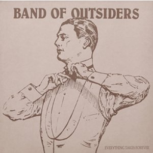 画像: BAND OF OUTSIDERS / EVERYTHING TAKES FOREVER 【LP】 FRANCE L'INVITATION AU SUICIDE