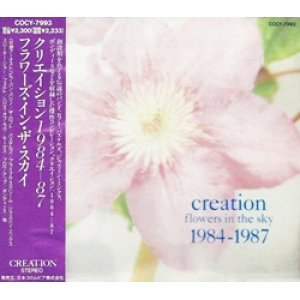 画像: V.A. / フラワーズ・イン・ザ・スカイ / クリエイション 1984 〜1987 【CD】 日本盤 廃盤