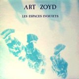 画像: ART ZOYD / LES ESPACES INQUIETS 【LP】 FRANCE盤 CRYONIC ORG.