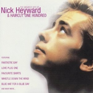 画像: NICK HEYWARD & HAIRCUT ONE HUNDRED / THE GREATEST HITS OF 【CD】 EC盤 ORG.