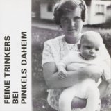 画像: FEINE TRINKERS BEI PINKELS DAHEIM / MOTHER + SON + THE HOLY GHOST 【7inch】 US VINYL COMMUNICATIONS