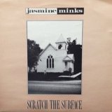 画像: JASMINE MINKS / SCRATCH THE SURFACE 【LP】 UK CREATION ORG.
