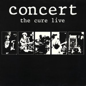 画像: THE CURE / CONCERT THE CURE LIVE  【LP】 UK FICTION ORG.