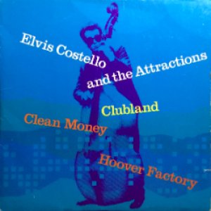 画像: ELVIS COSTELLO AND THE ATTRACTIONS / CLUBLAND + 2  【7inch】 UK ORG.