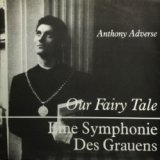 画像: ANTHONY ADVERSE / OUR FAIRY TALE 【7inch】 UK el ORG.