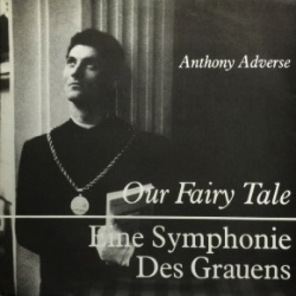 アンソニー・アドヴァース：ANTHONY ADVERSE / OUR FAIRY TALE 【7inch】 UK el ORG.