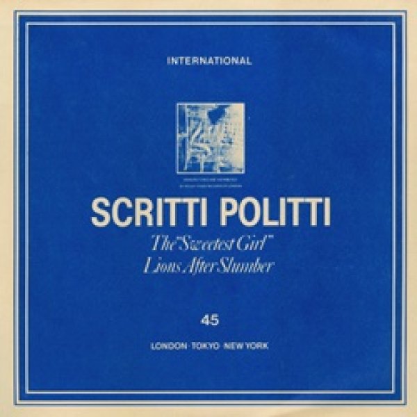 スクリッティ・ポリッティ：SCRITTI POLITTI / THE "SWEETEST GIRL" 【7inch】 UK ORG. ROUGH TRADE