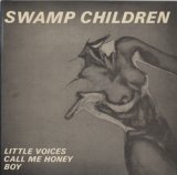 画像: SWAMP CHILDREN / LITTLE VOICES 【12inch】 UK FACTORY ORG.