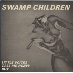 画像: SWAMP CHILDREN / LITTLE VOICES 【12inch】 UK FACTORY ORG.